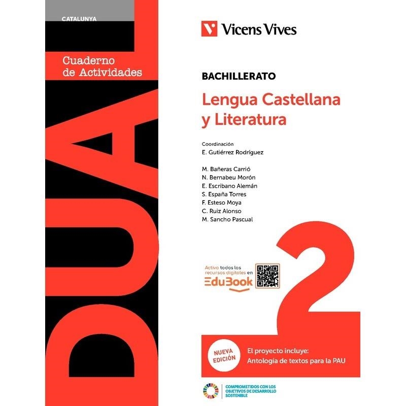 DUAL 2. LENGUA CASTELLANA Y LITERATURA. CATALUNYA. LIBRO CONSULTA Y CUADERNO NUE | 9788410965577 | M. BAÑERAS / BERNABEU MORON, NATALIA / ESCRIBANO ALEMAN, ELENA / S. ESPAÑA / ESTESO MOYA, FELIX / M. | Llibreria La Gralla | Llibreria online de Granollers