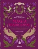 GUIA BRUJA DEL BOSQUE. MAGIA TRADICIONAL | 9789464990300 | SQUIRE, LINDSAY | Llibreria La Gralla | Librería online de Granollers