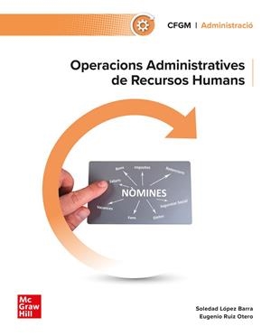 OPERACIONS ADMINISTRATIVES DE RECURSOS HUMANS | 9788448646226 | LÓPEZ BARRA, SOLEDAD/ RUIZ OTERO, EUGEN | Llibreria La Gralla | Librería online de Granollers
