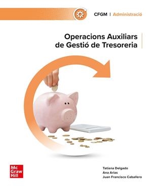 OPERACIONS AUXILIARS DE GESTIÓ DE TRESORERIA | 9788448646240 | DELGADO AGUILAR | Llibreria La Gralla | Librería online de Granollers