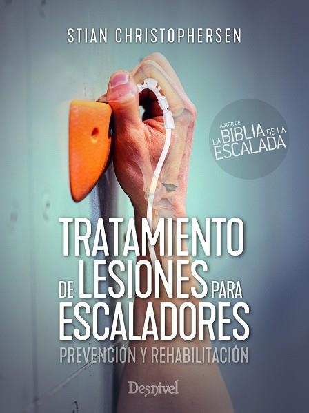 TRATAMIENTO DE LESIONES PARA ESCALADORES | 9788498297089 | CHRISTOPHERSEN, STIAN | Llibreria La Gralla | Librería online de Granollers