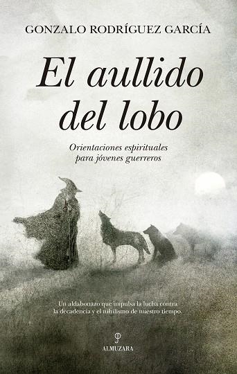AULLIDO DEL LOBO, EL | 9788410528406 | GONZALO RODRÍGUEZ GARCÍA | Llibreria La Gralla | Llibreria online de Granollers
