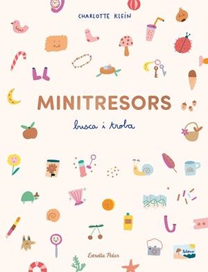 MINITRESORS. BUSCA I TROBA | 9788413899510 | KLEIN, CHARLOTTE | Llibreria La Gralla | Librería online de Granollers