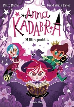 LLIBRE PROHIBIT, EL ANNA KADABRA 16. EL | 9791387519841 | MAÑAS, PEDRO ;  SIERRA LISTÓN, DAVID | Llibreria La Gralla | Librería online de Granollers