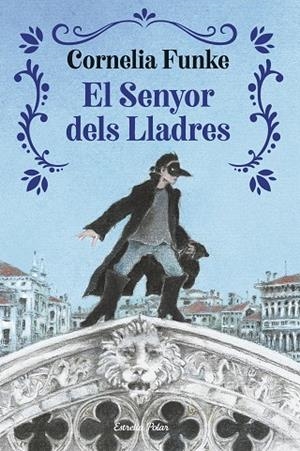 SENYOR DELS LLADRES, EL | 9791387519964 | FUNKE, CORNELIA | Llibreria La Gralla | Llibreria online de Granollers