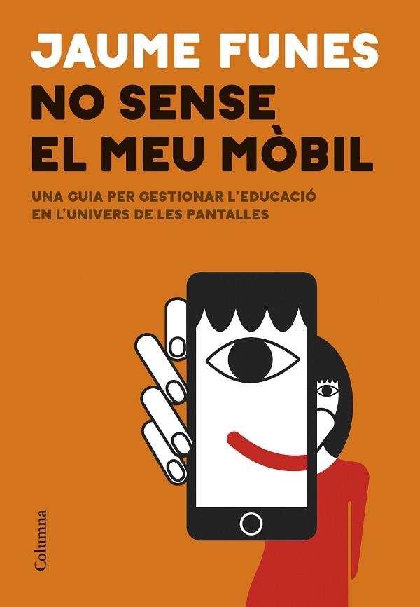 NO SENSE EL MEU MÒBIL | 9788466433914 | FUNES, JAUME | Llibreria La Gralla | Llibreria online de Granollers