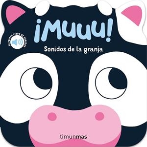 ¡MUUU! SONIDOS DE LA GRANJA. MI PRIMER LIBRO DE SONIDOS | 9788408297802 | DALL'AVA, CAROLINE | Llibreria La Gralla | Librería online de Granollers