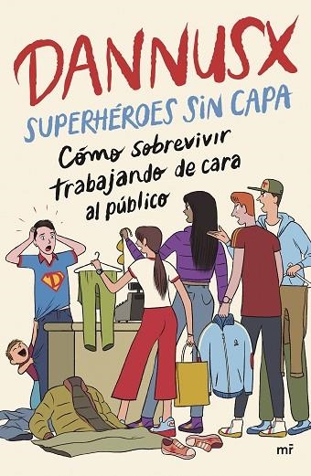 SUPERHÉROES SIN CAPA | 9788427053854 | DANNUSX | Llibreria La Gralla | Llibreria online de Granollers
