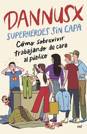 SUPERHÉROES SIN CAPA | 9788427053854 | DANNUSX | Llibreria La Gralla | Llibreria online de Granollers