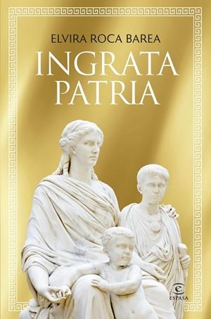 INGRATA PATRIA | 9788467077179 | ROCA BAREA, ELVIRA | Llibreria La Gralla | Llibreria online de Granollers