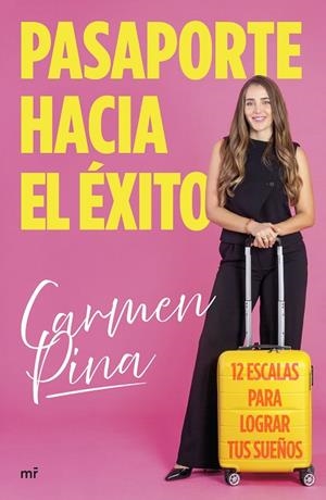 PASAPORTE HACIA EL ÉXITO | 9788427053991 | PINA, CARMEN | Llibreria La Gralla | Llibreria online de Granollers