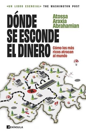 DÓNDE SE ESCONDE EL DINERO | 9788411003896 | ABRAHAMIAN, ATOSSA ARAXIA | Llibreria La Gralla | Llibreria online de Granollers