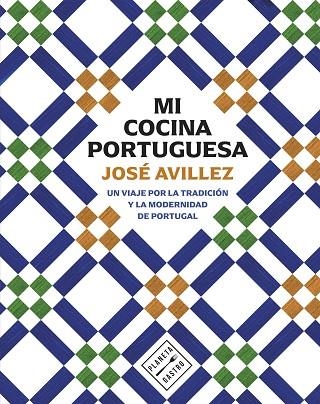 MI COCINA PORTUGUESA | 9788408305163 | AVILLEZ, JOSÉ | Llibreria La Gralla | Llibreria online de Granollers