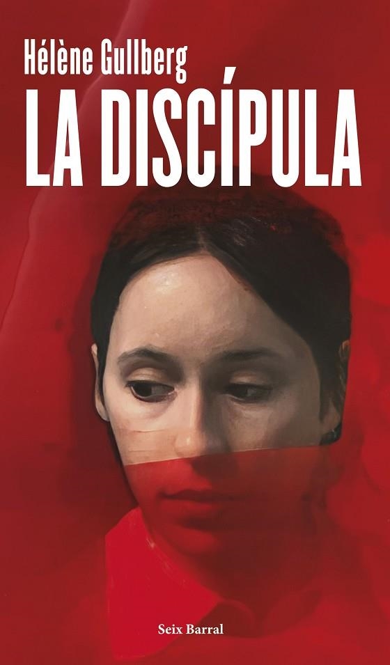 DISCÍPULA, LA | 9788432248580 | GULLBERG, HÉLÈNE | Llibreria La Gralla | Llibreria online de Granollers
