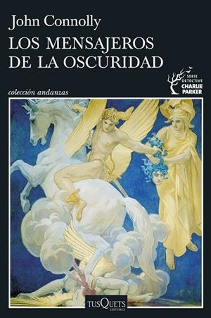 MENSAJEROS DE LA OSCURIDAD, LOS  (SERIE CHARLIE PARKER 22) | 9788411076401 | CONNOLLY, JOHN | Llibreria La Gralla | Llibreria online de Granollers
