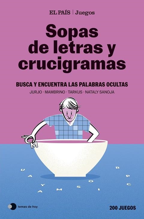 SOPAS DE LETRAS Y CRUCIGRAMAS (EL PAÍS JUEGOS) | 9788410293892 | VVAA | Llibreria La Gralla | Librería online de Granollers