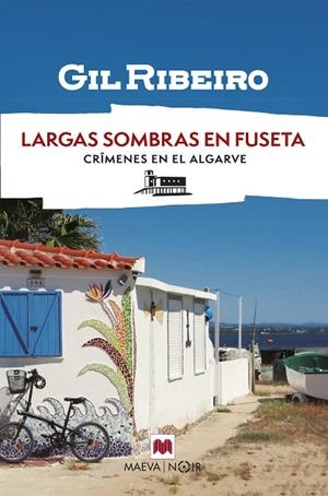 LARGAS SOMBRAS EN FUSETA | 9788410260931 | RIBEIRO, GIL | Llibreria La Gralla | Librería online de Granollers