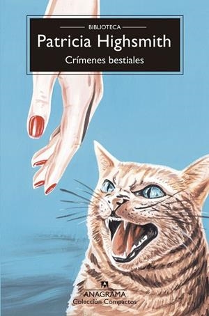 CRÍMENES BESTIALES | 9788433929082 | HIGHSMITH, PATRICIA | Llibreria La Gralla | Llibreria online de Granollers