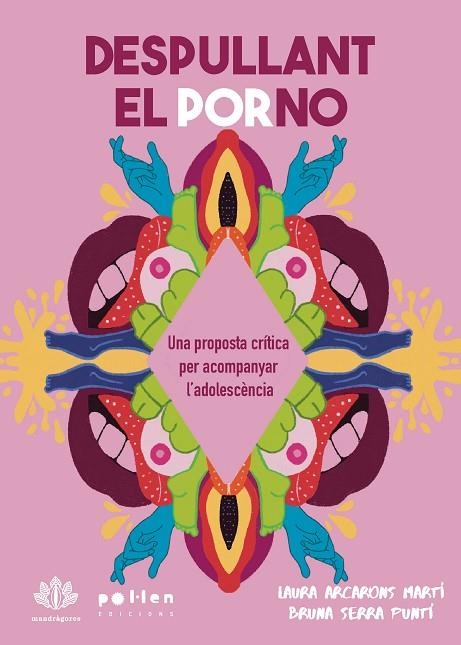 DESPULLANT EL PORNO | 9788410255852 | ARCARONS MARTÍ, LAURA | Llibreria La Gralla | Librería online de Granollers