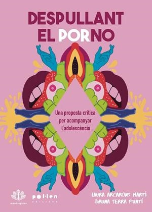 DESPULLANT EL PORNO | 9788410255852 | ARCARONS MARTÍ, LAURA | Llibreria La Gralla | Llibreria online de Granollers