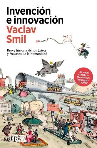 INVENCIÓN E INNOVACIÓN | 9788410313385 | SMIL, VACLAV | Llibreria La Gralla | Librería online de Granollers