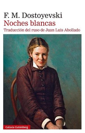 NOCHES BLANCAS | 9788410317994 | DOSTOYEVSKI, FIÓDOR | Llibreria La Gralla | Librería online de Granollers