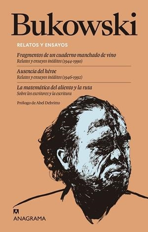 BUKOWSKI RELATOS Y ENSAYOS | 9788433946744 | BUKOWSKI, CHARLES | Llibreria La Gralla | Librería online de Granollers