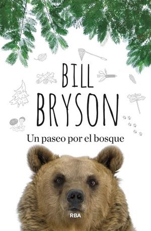UN PASEO POR EL BOSQUE | 9788410981478 | BRYSON, BILL | Llibreria La Gralla | Llibreria online de Granollers
