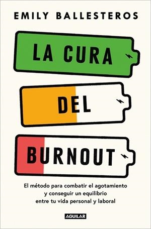 CURA DEL BURNOUT, LA | 9788403525078 | BALLESTEROS, EMILY | Llibreria La Gralla | Librería online de Granollers