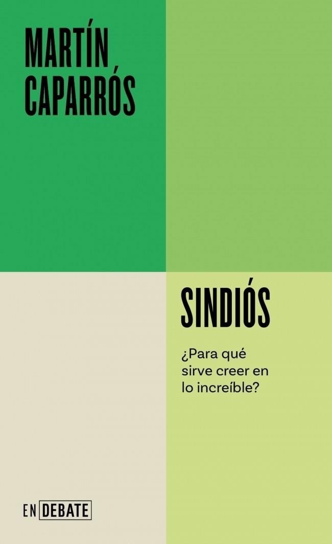 SINDIÓS (SERIE ENDEBATE) | 9788410433731 | CAPARRÓS, MARTÍN | Llibreria La Gralla | Llibreria online de Granollers