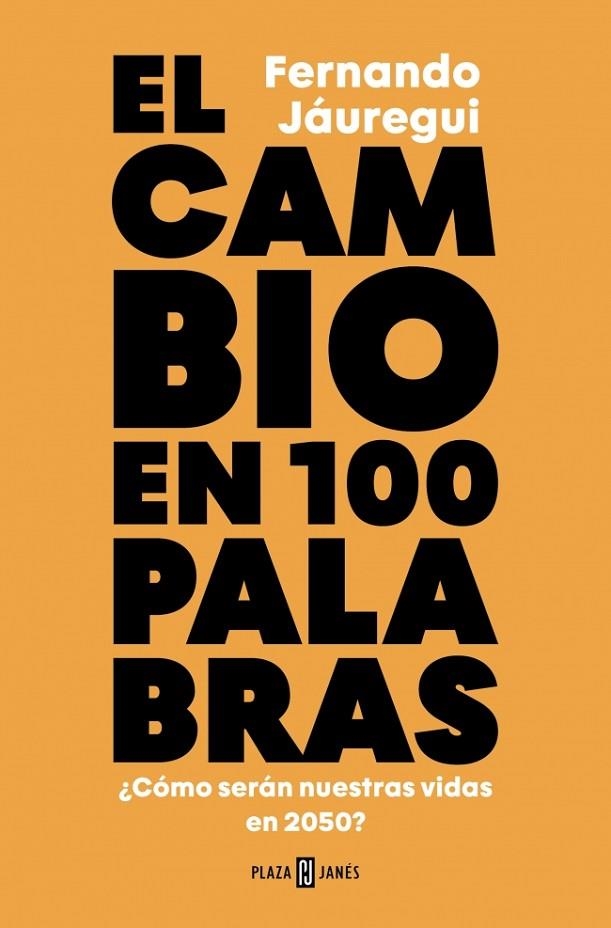 CAMBIO EN CIEN PALABRAS, EL | 9788401033902 | JÁUREGUI, FERNANDO | Llibreria La Gralla | Librería online de Granollers