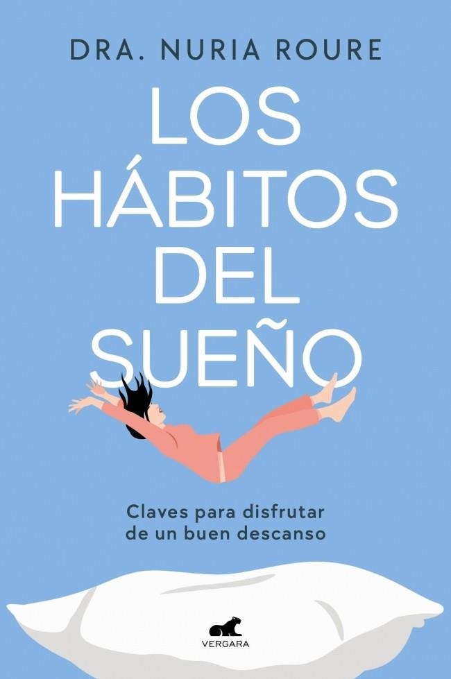 HÁBITOS DEL SUEÑO, LOS | 9788410467217 | ROURE, DRA. NURIA | Llibreria La Gralla | Llibreria online de Granollers