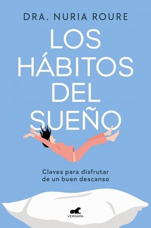 HÁBITOS DEL SUEÑO, LOS | 9788410467217 | ROURE, DRA. NURIA | Llibreria La Gralla | Librería online de Granollers