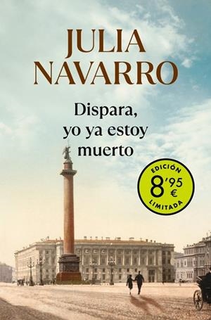 DISPARA, YO YA ESTOY MUERTO (BOLSILLO EDICIÓN LIMITADA) | 9788466357289 | NAVARRO, JULIA | Llibreria La Gralla | Librería online de Granollers