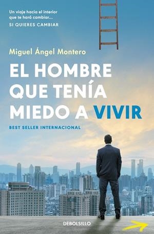 HOMBRE QUE TENÍA MIEDO A VIVIR, EL (BOLSILLO) | 9788466379656 | MONTERO, MIGUEL ÁNGEL | Llibreria La Gralla | Librería online de Granollers