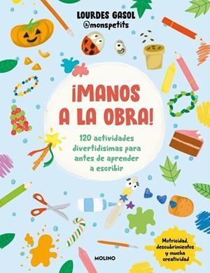 ¡MANOS A LA OBRA! | 9788427248250 | GASOL ALONSO (MONSPETITS), LOURDES | Llibreria La Gralla | Llibreria online de Granollers