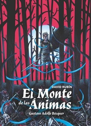 MONTE DE LAS ÁNIMAS, EL | 9788411829304 | BÉCQUER, GUSTAVO ADOLFO | Llibreria La Gralla | Llibreria online de Granollers