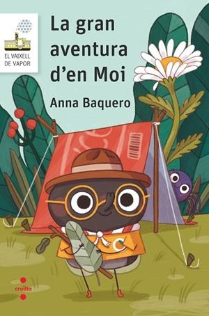 GRAN AVENTURA D'EN MOI, LA | 9788466158510 | BAQUERO FONT, ANNA | Llibreria La Gralla | Llibreria online de Granollers