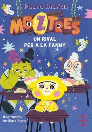 RIVAL PER A LA FRANNY, UN  MOZTRES 8. UN | 9788466158633 | MAÑAS ROMERO, PEDRO | Llibreria La Gralla | Librería online de Granollers