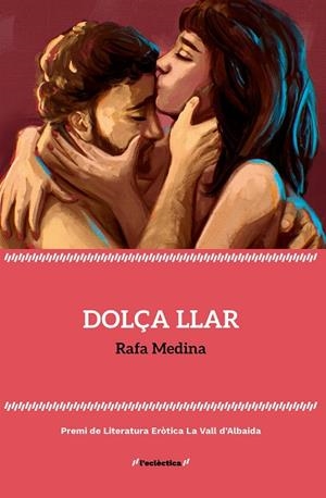 DOLÇA LLAR | 9788413587578 | MEDINA, RAFA | Llibreria La Gralla | Llibreria online de Granollers