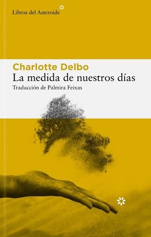MEDIDA DE NUESTROS DÍAS, LA | 9788410178434 | DELBO, CHARLOTTE | Llibreria La Gralla | Llibreria online de Granollers