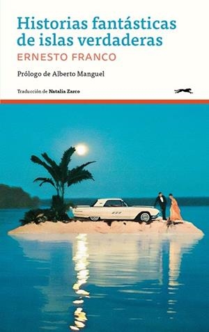 HISTORIAS FANTÁSTICAS DE ISLAS VERDADERAS | 9788412967678 | FRANCO, ERNESTO | Llibreria La Gralla | Llibreria online de Granollers