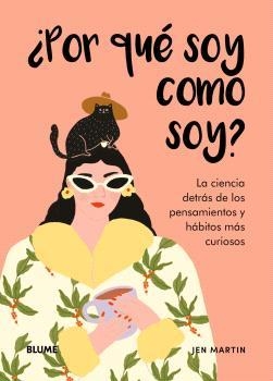 ¿POR QUÉ SOY COMO SOY? | 9788410268982 | MARTIN, JEN ;  JOLLEY, HOLLY | Llibreria La Gralla | Llibreria online de Granollers