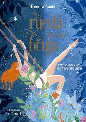 RUEDA DEL AÑO DE LA BRUJA, LA | 9788411722612 | VANINI, FEDERICA | Llibreria La Gralla | Llibreria online de Granollers
