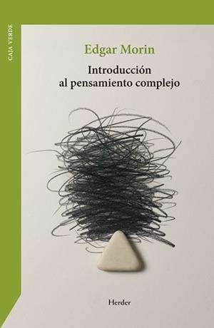 INTRODUCCIÓN AL PENSAMIENTO COMPLEJO | 9788425453021 | MORIN, EDGAR | Llibreria La Gralla | Librería online de Granollers