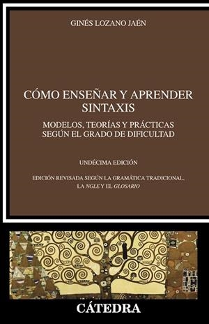 COMO ENSEÑAR Y APRENDER SINTAXIS | 9788437647203 | LOZANO, GINÉS | Llibreria La Gralla | Llibreria online de Granollers