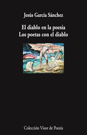 DIABLO EN LA POESÍA, EL . LOS POETAS CON EL DIABLO | 9788498955002 | GARCÍA SÁNCHEZ, JESÚS | Llibreria La Gralla | Librería online de Granollers