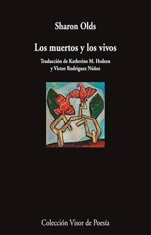 MUERTOS Y LOS VIVOS, LOS | 9791387745721 | OLDS, SHARON | Llibreria La Gralla | Librería online de Granollers