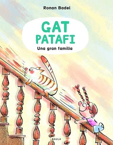 GAT PATAFI, EL. UNA GRAN FAMILIA | 9788447953134 | BADEL, RONAN | Llibreria La Gralla | Llibreria online de Granollers