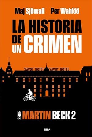 LA HISTORIA DE UN CRIMEN , LA  SERIE MARTIN BECK 2 | 9788410981300 | WAHLÖÖ, PER ;  SJÖWALL, MAJ | Llibreria La Gralla | Llibreria online de Granollers